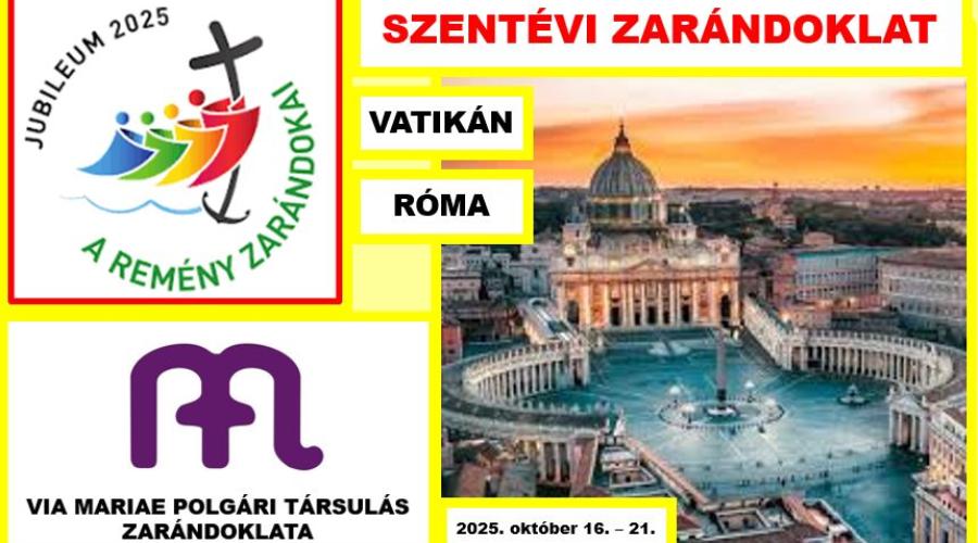 Szentévi zarándoklat Vatikánba és Rómába