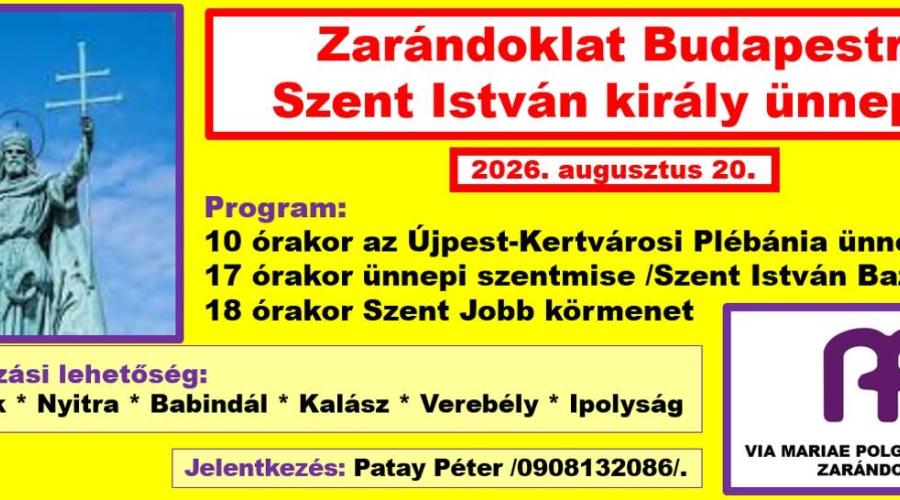 Zarándoklat Budapestre Szent István király ünnepén